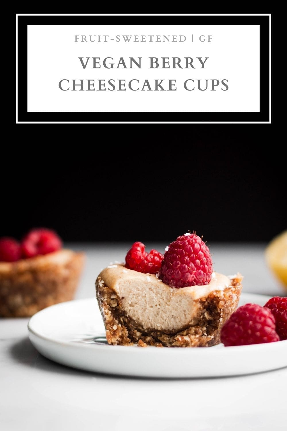 Vegan Berry Cheesecake Cups (Fruit-Sweetened) - Nourished by Caroline