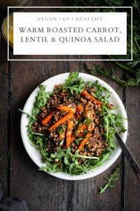 warm roasted carrot, lentil and quinoa salad pin