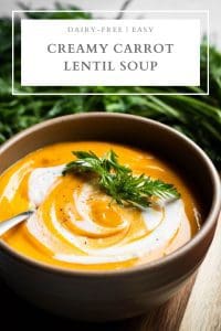 creamy carrot lentil soup pin