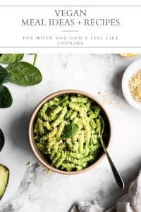 vegan meal ideas for when you don't feel like cooking pin