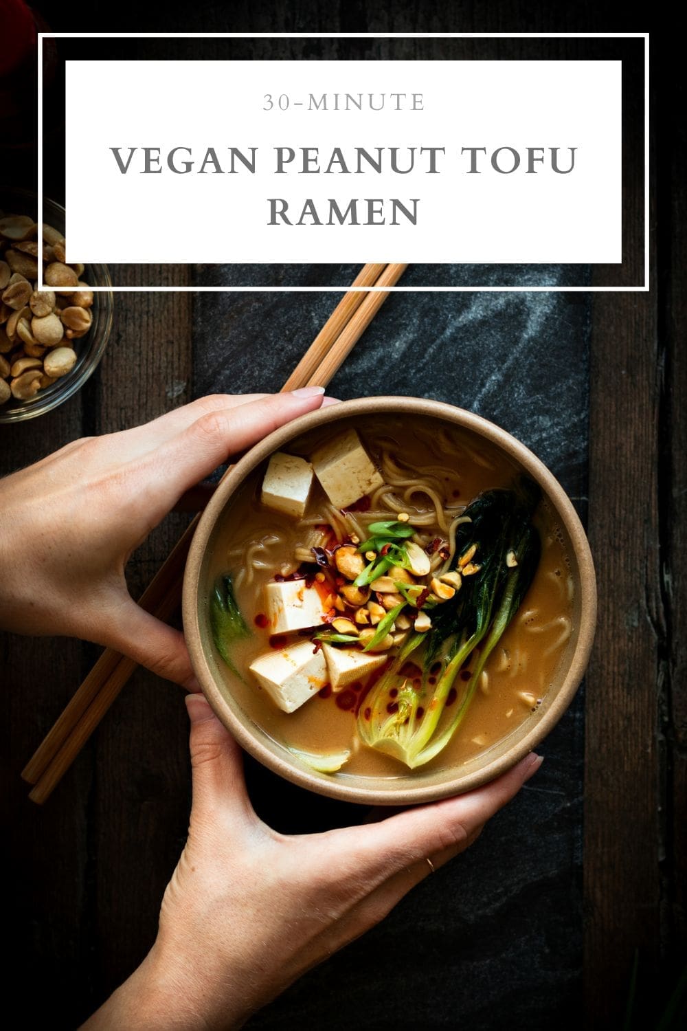 30Minute Peanut Tofu Ramen (Vegan) Nourished